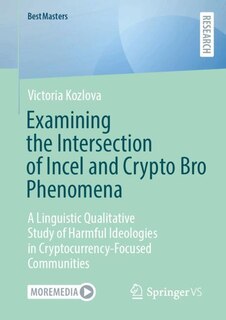 Couverture_Examining the Intersection of Incel and Crypto Bro Phenomena