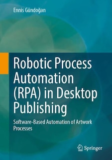 Front cover_Robotic Process Automation (RPA) in Desktop Publishing