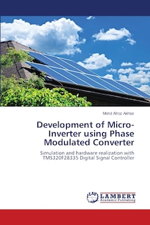 Front cover_Development of Micro-Inverter using Phase Modulated Converter