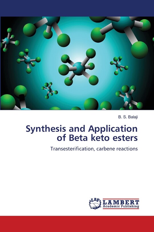 Front cover_Synthesis and Application of Beta keto esters