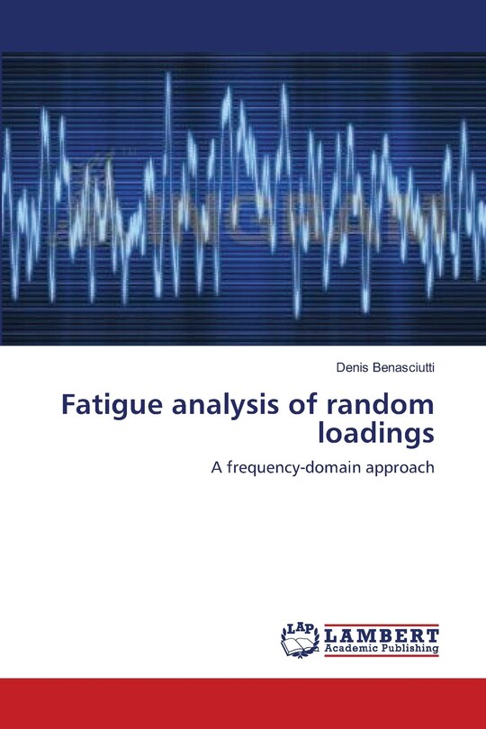 Couverture_Fatigue analysis of random loadings