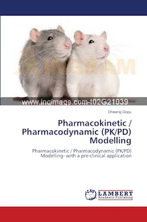 Front cover_Pharmacokinetic / Pharmacodynamic (PK/PD) Modelling