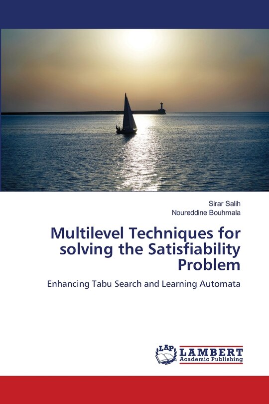 Front cover_Multilevel Techniques for solving the Satisfiability Problem