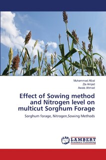 Couverture_Effect of Sowing method and Nitrogen level on multicut Sorghum Forage