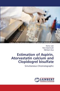 Couverture_Estimation of Aspirin, Atorvastatin calcium and Clopidogrel bisulfate