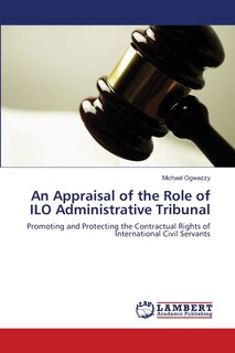 Front cover_An Appraisal of the Role of ILO Administrative Tribunal