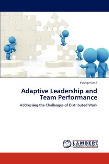 Front cover_Adaptive Leadership and Team Performance
