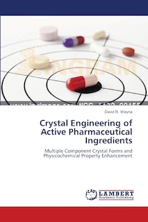 Front cover_Crystal Engineering of Active Pharmaceutical Ingredients