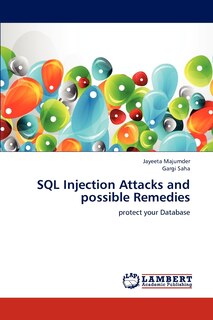 Couverture_SQL Injection Attacks and possible Remedies