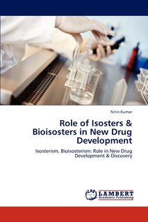 Couverture_Role of Isosters & Bioisosters in New Drug Development