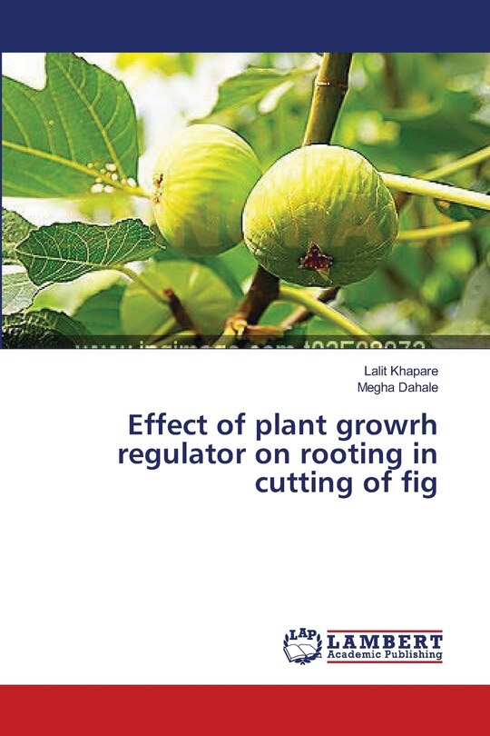 Front cover_Effect of plant growrh regulator on rooting in cutting of fig