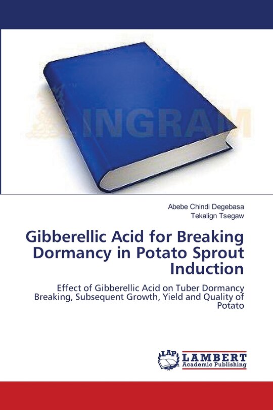 Front cover_Gibberellic Acid for Breaking Dormancy in Potato Sprout Induction