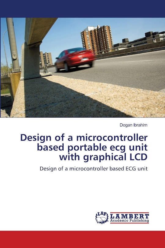Front cover_Design of a microcontroller based portable ecg unit with graphical LCD