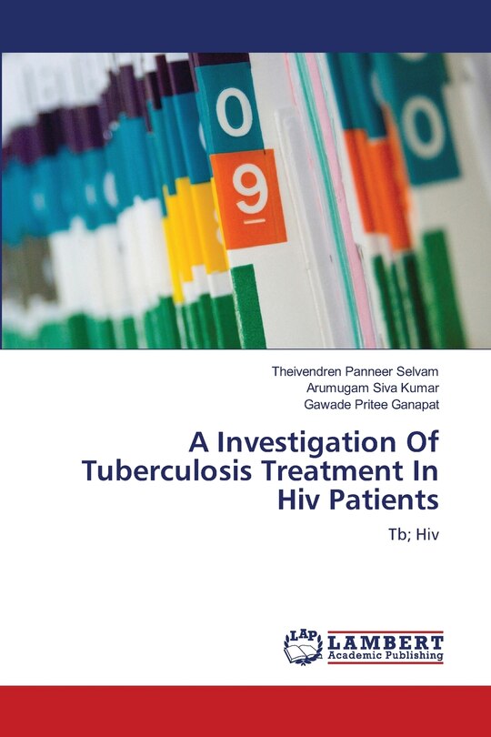 Front cover_A Investigation Of Tuberculosis Treatment In Hiv Patients