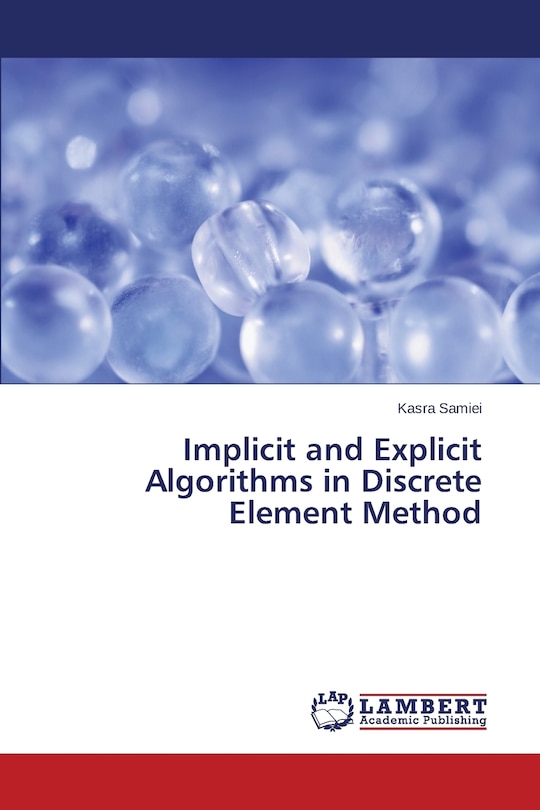 Couverture_Implicit and Explicit Algorithms in Discrete Element Method