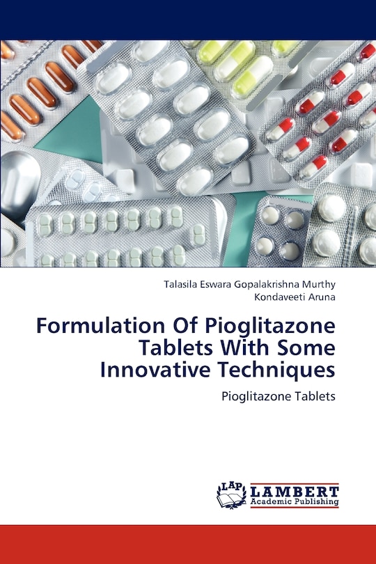 Front cover_Formulation of Pioglitazone Tablets with Some Innovative Techniques