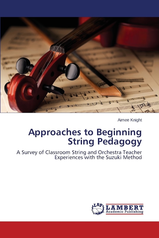 Front cover_Approaches to Beginning String Pedagogy