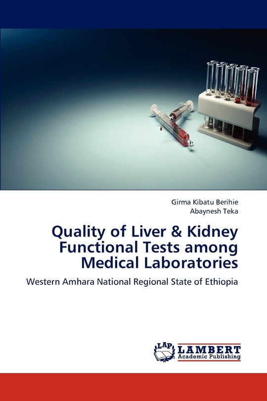 Couverture_Quality of Liver & Kidney Functional Tests Among Medical Laboratories