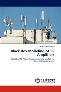 Front cover_Black Box Modeling of RF Amplifiers