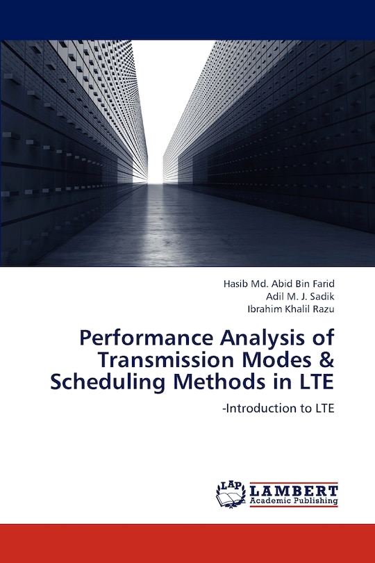 Front cover_Performance Analysis of Transmission Modes & Scheduling Methods in Lte