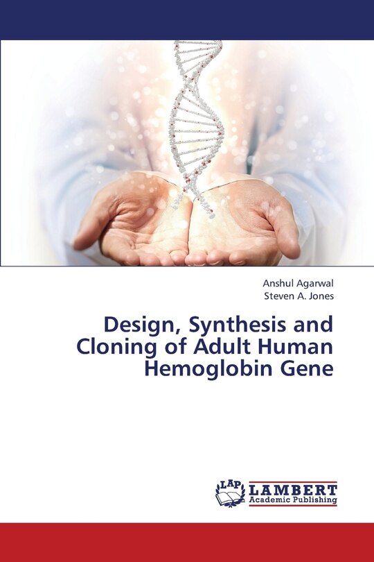 Front cover_Design, Synthesis and Cloning of Adult Human Hemoglobin Gene
