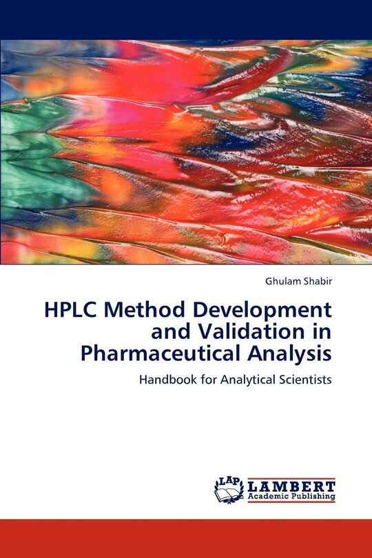 Hplc Method Development And Validation In Pharmaceutical Analysis Book ...