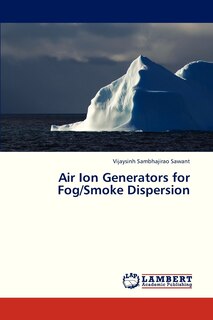Couverture_Air Ion Generators for Fog/Smoke Dispersion