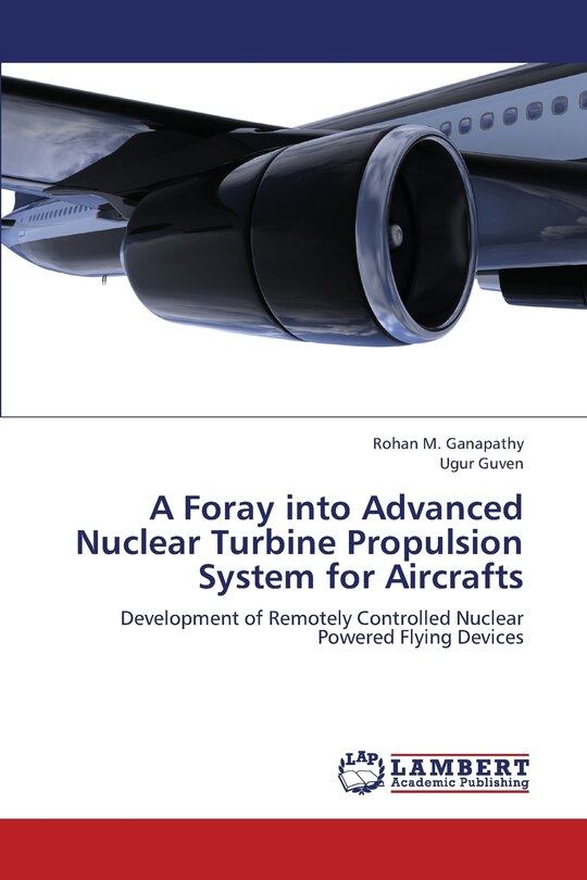 Front cover_A Foray Into Advanced Nuclear Turbine Propulsion System for Aircrafts