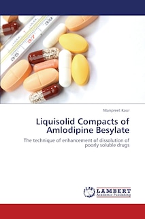 Front cover_Liquisolid Compacts of Amlodipine Besylate