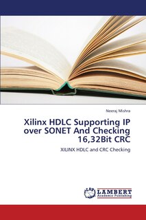 Front cover_Xilinx Hdlc Supporting IP Over SONET and Checking 16,32bit CRC