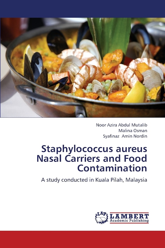 Front cover_Staphylococcus Aureus Nasal Carriers and Food Contamination