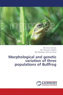Couverture_Morphological and genetic variation of three populations of Bullfrog