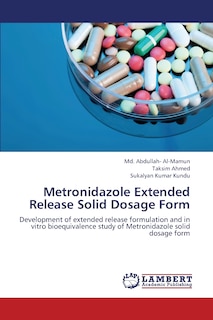 Couverture_Metronidazole Extended Release Solid Dosage Form