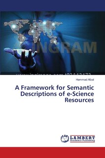 Front cover_A Framework for Semantic Descriptions of e-Science Resources