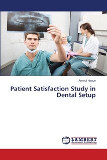 Front cover_Patient Satisfaction Study in Dental Setup