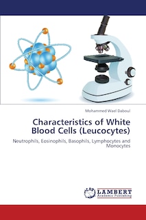 Front cover_Characteristics of White Blood Cells (Leucocytes)