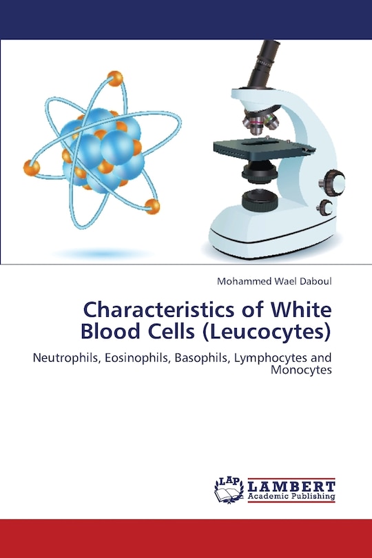 Front cover_Characteristics of White Blood Cells (Leucocytes)