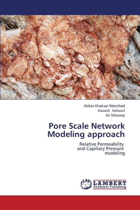 Front cover_Pore Scale Network Modeling Approach