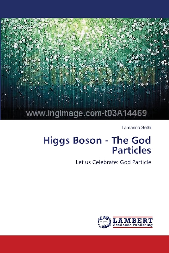 Couverture_Higgs Boson - The God Particles