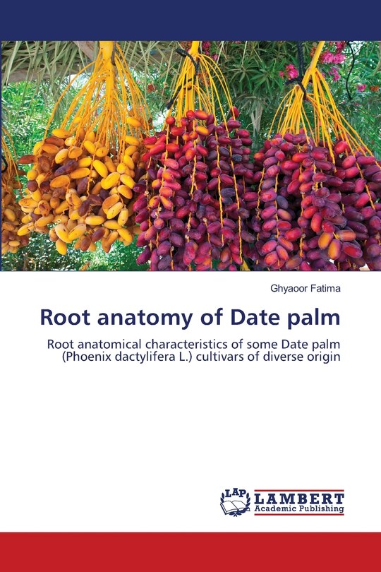 Front cover_Root anatomy of Date palm