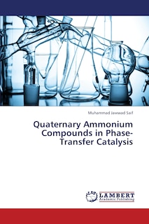Couverture_Quaternary Ammonium Compounds in Phase-Transfer Catalysis
