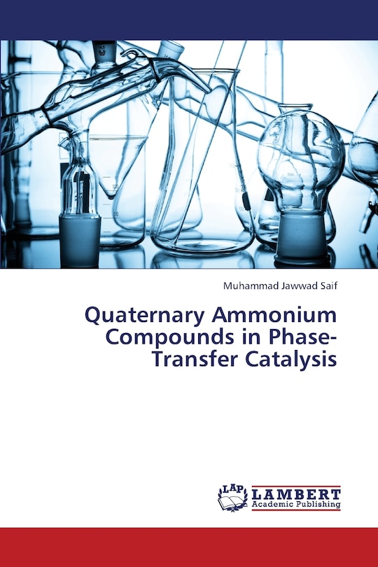 Couverture_Quaternary Ammonium Compounds in Phase-Transfer Catalysis