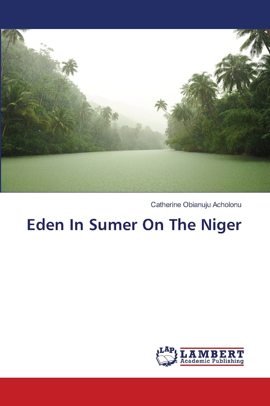 Front cover_Eden In Sumer On The Niger
