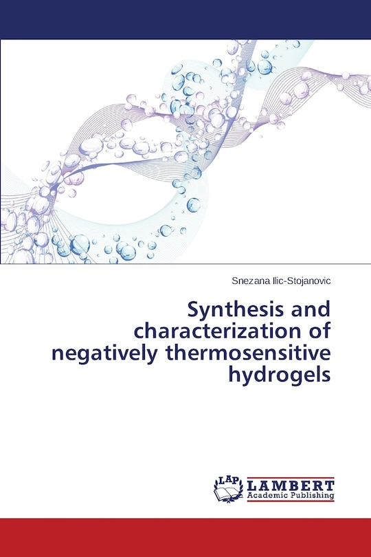 Front cover_Synthesis and characterization of negatively thermosensitive hydrogels