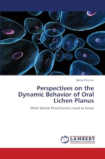 Couverture_Perspectives on the Dynamic Behavior of Oral Lichen Planus
