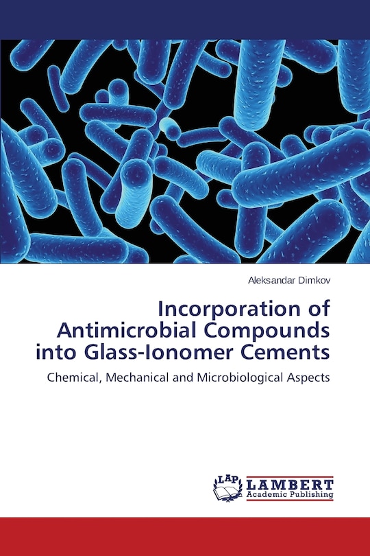 Couverture_Incorporation of Antimicrobial Compounds Into Glass-Ionomer Cements