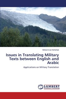 Couverture_Issues in Translating Military Texts Between English and Arabic