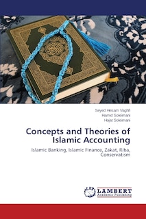 Concepts and Theories of Islamic Accounting