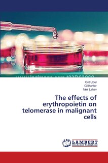 Couverture_The effects of erythropoietin on telomerase in malignant cells