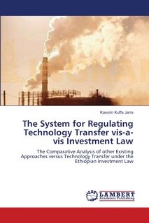 Couverture_The System for Regulating Technology Transfer vis-a-vis Investment Law